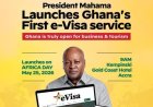 Mahama to launch Ghana’s first e-Visa service May 25